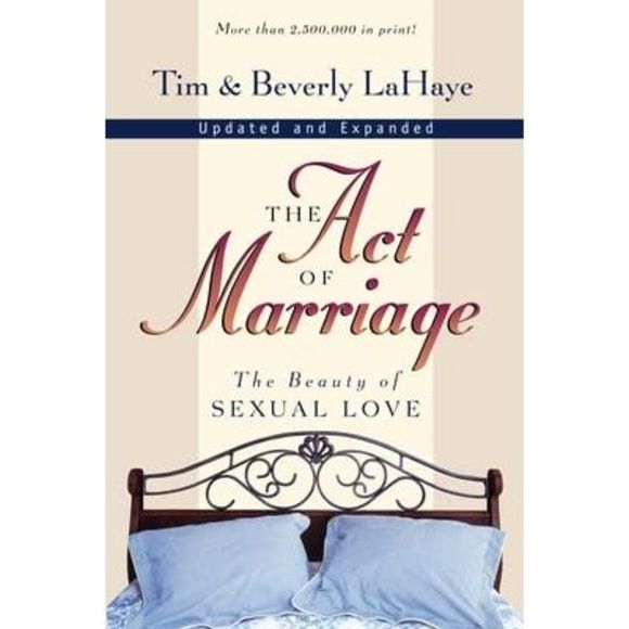 The Act of Marriage: The Beauty of Sexual Love -- Tim LaHaye - Picture 3 of 3